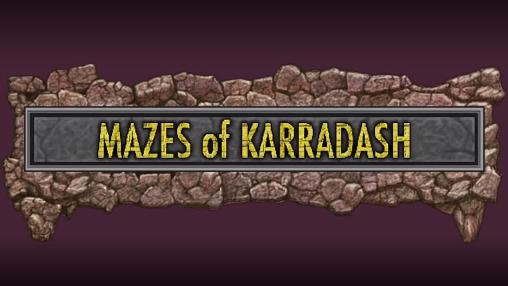 game pic for Mazes of Karradash